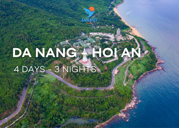 DA NANG - HOI AN (4 DAYS 3 NIGHTS)