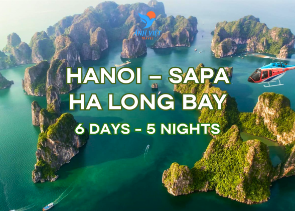 HANOI – HA LONG BAY – SAPA (6 DAYS - 5 NIGHTS)